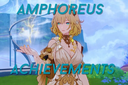 Unlocking Every Cool Amphoreus Achievement in Honkai Star Rail 3.0: Your Ultimate Guide!