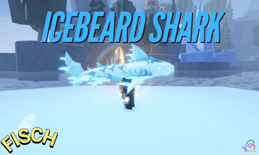 Mastering the Hunt: How to Catch the Epic Icebeard Shark in Fisch!