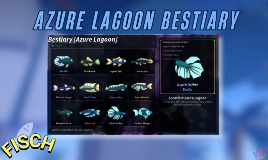Unlocking the Mysteries of Azure Lagoon: A Guide to Mastering the Bestiary in Fisch!