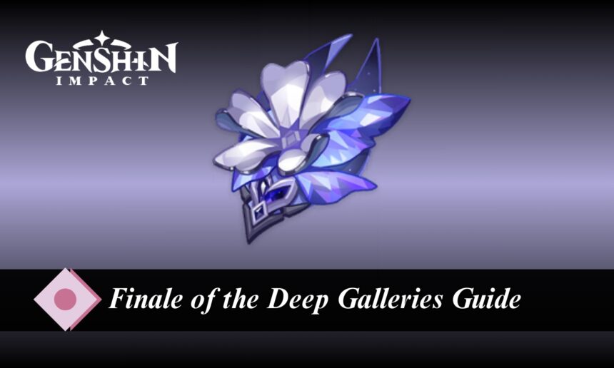 Unlocking Adventure: Discover the Best Characters and Secret Spots in Genshin Impact’s Deep Galleries Finale!