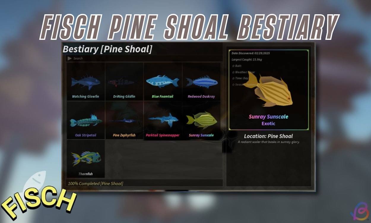 Unlocking the Secrets of Pine Shoal: Your Ultimate Guide to Completing the Bestiary in Fisch!