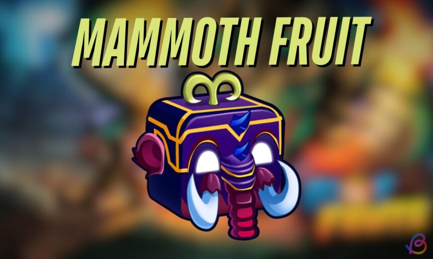 Unlocking the Power of Blox Fruits: Your Guide to the Mammoth Fruit, Moves, and Tips!