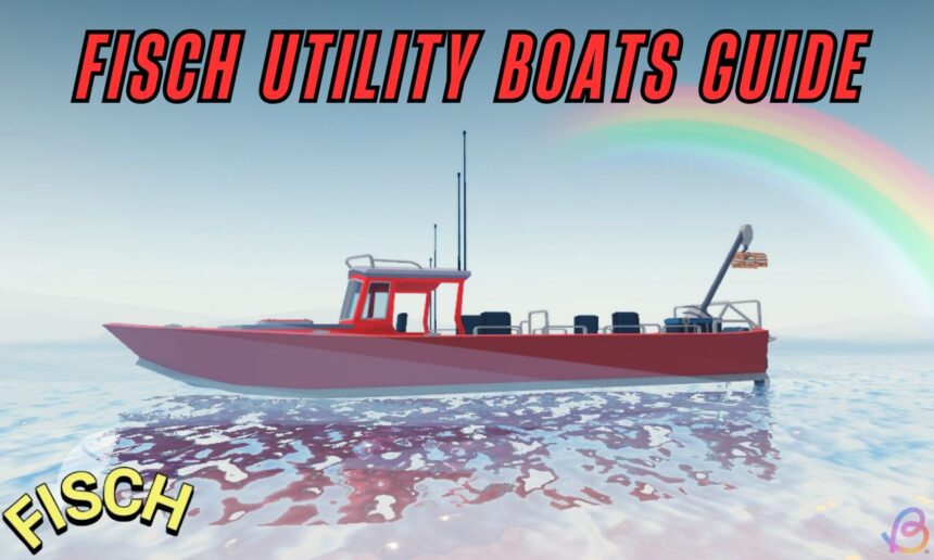 Ultimate Guide to All the Cool Boats in Fisch: Level Up Your Gaming Adventure!