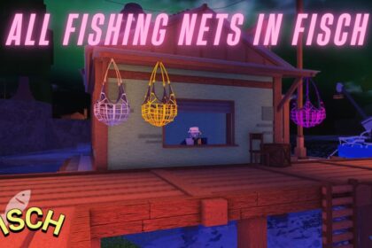 Ultimate Guide to Fishing Nets in Fisch: Where to Find Them All!