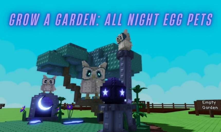 Epic All-Night Egg Pets: Discover the Lunar Update in Grow a Garden!