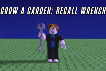 Unlocking the Recall Wrench: Your Ultimate Guide to Grow a Garden in Roblox!