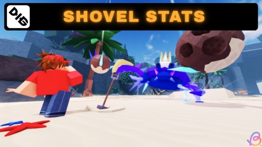 Uncovering the Cool Secrets of Dig Shovel Stats!