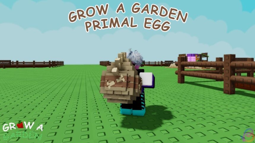 Unleash the Adventure: Discover All the Awesome Primal Egg Pets in Grow a Garden!